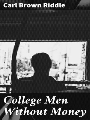 cover image of College Men Without Money